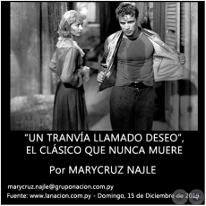 UN TRANVÍA LLAMADO DESEO, EL CLÁSICO QUE NUNCA MUERE - Por MARYCRUZ NAJLE - Domingo, 15 de Diciembre de 2019